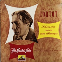 La Voce del Padrone : Cortot - Schumann Carnaval, Symphonic Etudes